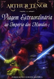 Viagem Extraordinária no Império dos Mundos - I