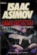 Viagem Fantástica II - Destino Cérebro