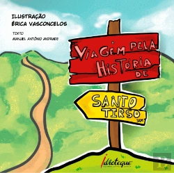 Bertrand.pt - Viagem pela História de Santo Tirso