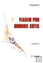 Viagem por Mundos Sutis