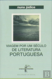 Viagem por um Século de Literatura Portuguesa