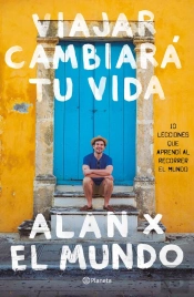 Viajar Cambiará Tu Vida