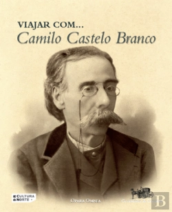 Bertrand.pt - Viajar Com... Camilo Castelo Branco