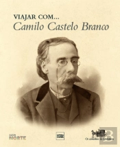 Viajar com... Camilo Castelo Branco