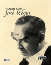 Viajar Com… José Régio