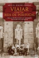 Viajar com os Reis de Portugal