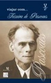 Viajar com... Teixeira de Pascoaes