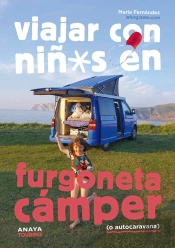 Viajar Con Niños En Furgoneta Camper O Autocaravana)
