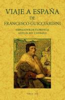 Viaje A España De Francesco Guicciardini