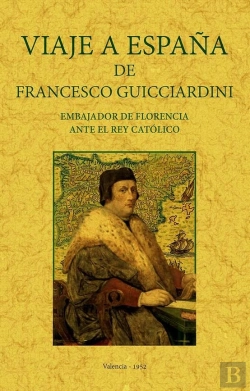 Bertrand.pt - Viaje A España De Francesco Guicciardini