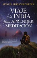 Viaje A La India Para Aprender Meditación