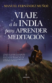 Viaje A La India Para Aprender Meditación