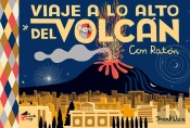Viaje A Lo Alto Del Volcán