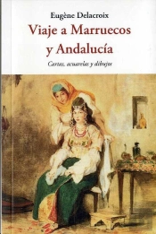 Viaje A Marruecos Y Andalucía