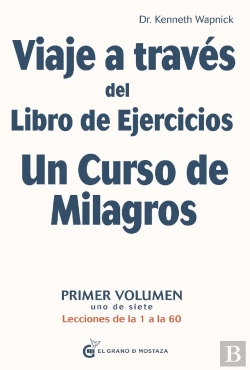 Bertrand.pt - Viaje A Través Del Libro De Ejercicios Un Curso De Milagros, Vol.1