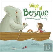 Viaje Al Bosque