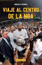 Viaje Al Centro De La Nba