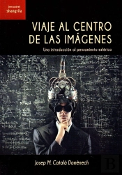 Viaje Al Centro De Las Imágenes