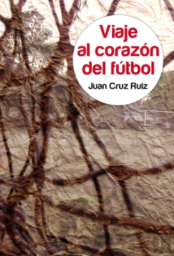 Bertrand.pt - Viaje Al Corazón Del Fútbol