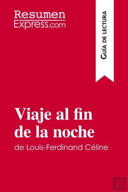 Bertrand.pt - Viaje Al Fin De La Noche De Louis-Ferdinand Céline (Guia De Lectura)
