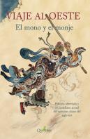Viaje Al Oeste. El Mono Y El Monje