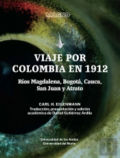 Viaje Por Colombia 1912