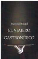 Viajero Gastronírico, El
