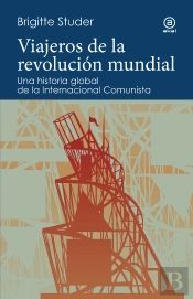 Viajeros De La Revolucion Mundial