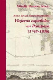 Viajeros Españoles En Pompeya (1748-1936)
