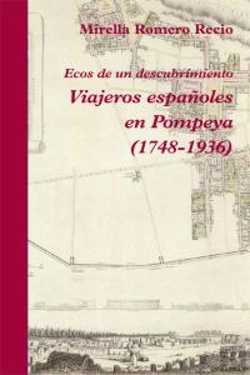 Bertrand.pt - Viajeros Españoles En Pompeya (1748-1936)