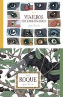 Viajeros Extraordinarios + Roque