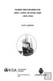 Viajeros Hispanoamericanos Por La España De Fin De Siglo (1890-1904)