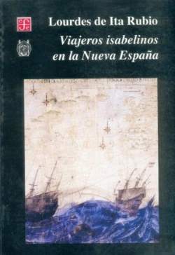 Bertrand.pt - Viajeros Isabelinos En La Nueva España 