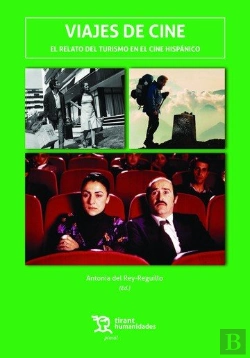 Bertrand.pt - Viajes De Cine. El Relato Del Turismo En El Cine Hispánico