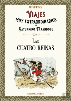Bertrand.pt - Viajes Muy Extraordinarios De Saturnino Farandoul. Las Cuatr
