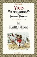 Viajes Muy Extraordinarios De Saturnino Farandoul. Las Cuatr