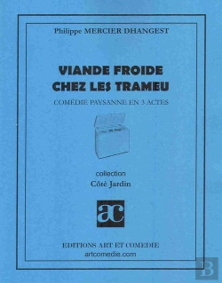 Bertrand.pt - Viande Froide Chez Les Trameu ; Comédie Paysanne En 3 Actes