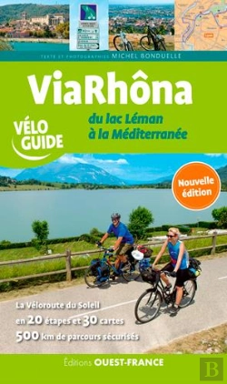 Bertrand.pt - Viarhona - Du Lac Leman A La Mediterranee