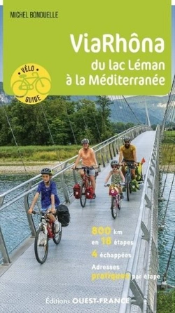 Bertrand.pt - Viarhôna : Du Lac Léman À La Méditerranée