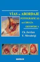 Vias De Abordaje Fotograficas Cirugia Or