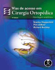Vias de Acesso em Cirurgia Ortopédica