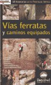 Vias Ferratas Y Caminos Equipados
