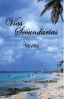Vias Secundarias
