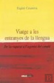 Viatge A Les Entranyes De La Llengua