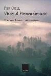 Viatge Al Pirineu Fantàstic