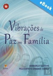 Vibrações De Paz Em Família