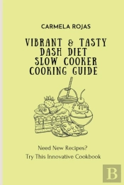 Vibrant  Amp  Tasty Dash Diet Slow Cooke