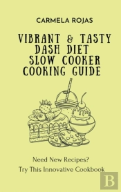 Vibrant  Amp  Tasty Dash Diet Slow Cooke