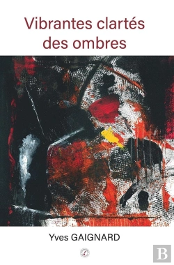 Bertrand.pt - Vibrantes Clartés Des Ombres