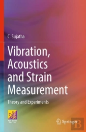 Vibration, Acoustics And Strain Measurement